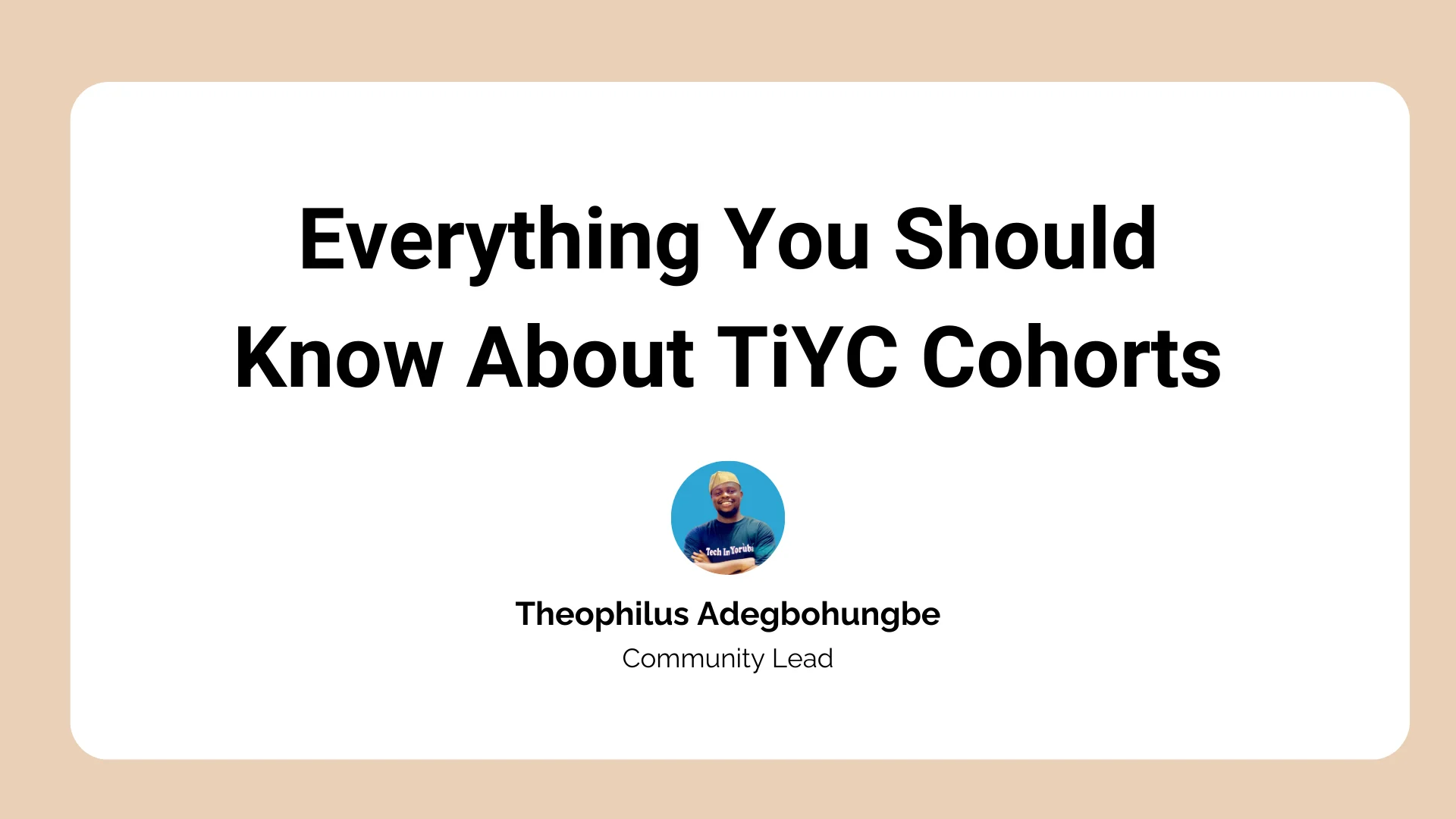 https://techinyoruba.org/wp-content/uploads/2025/05/Everything-You-Should-Know-About-TiYC-Cohorts.webp