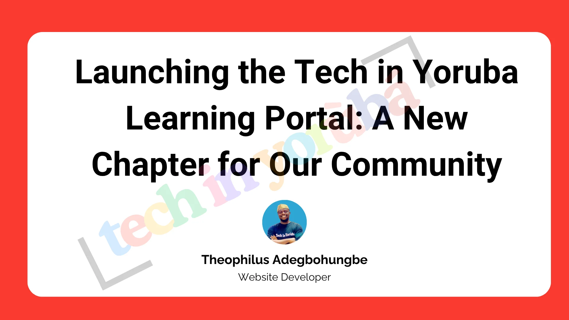 Tech in Yoruba Learning Portal Launched